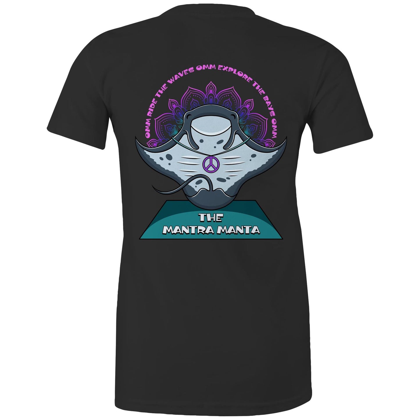 Mantra Manta- Women's Tee