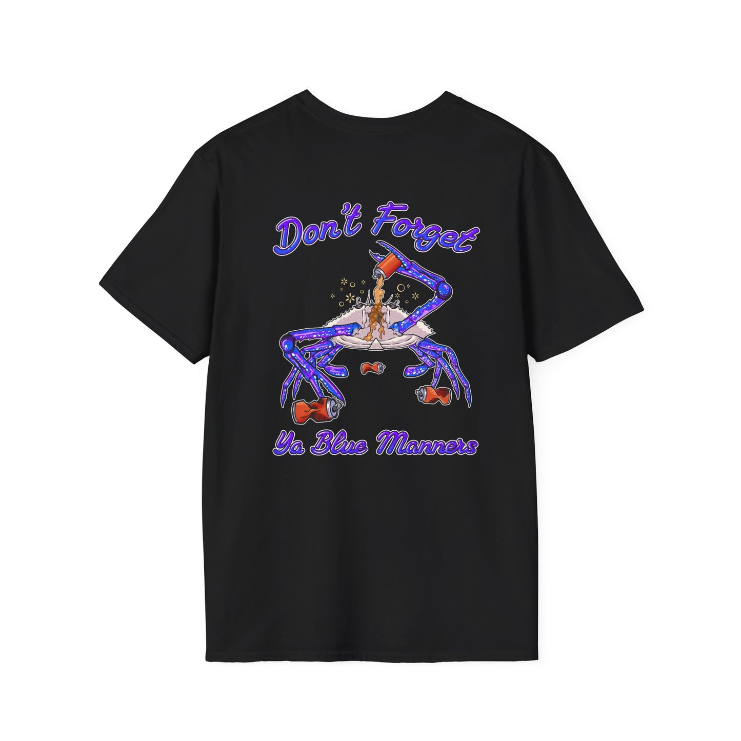 Don't Forget Ya Blue Manners- Men's Tee