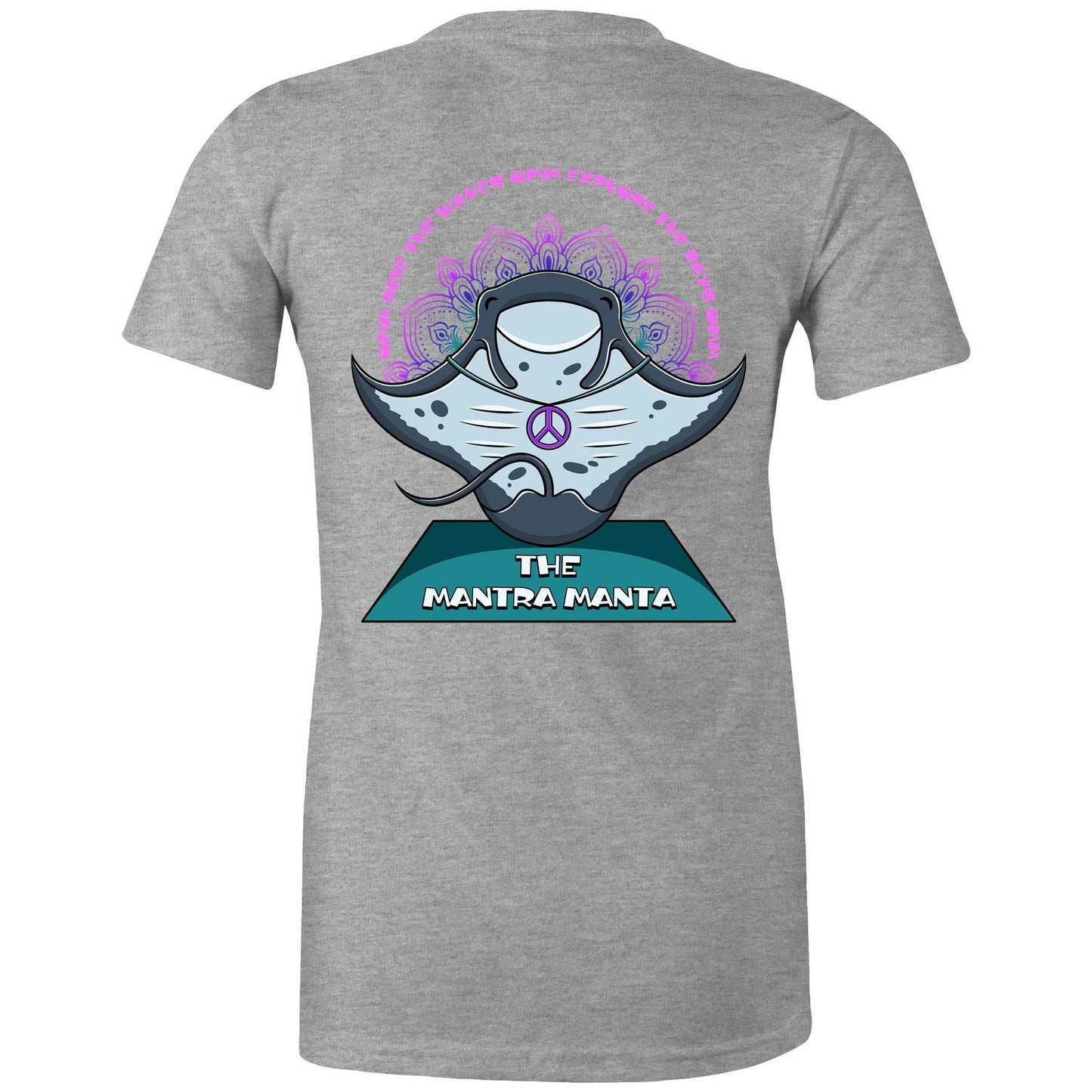 Mantra Manta- Women's Tee