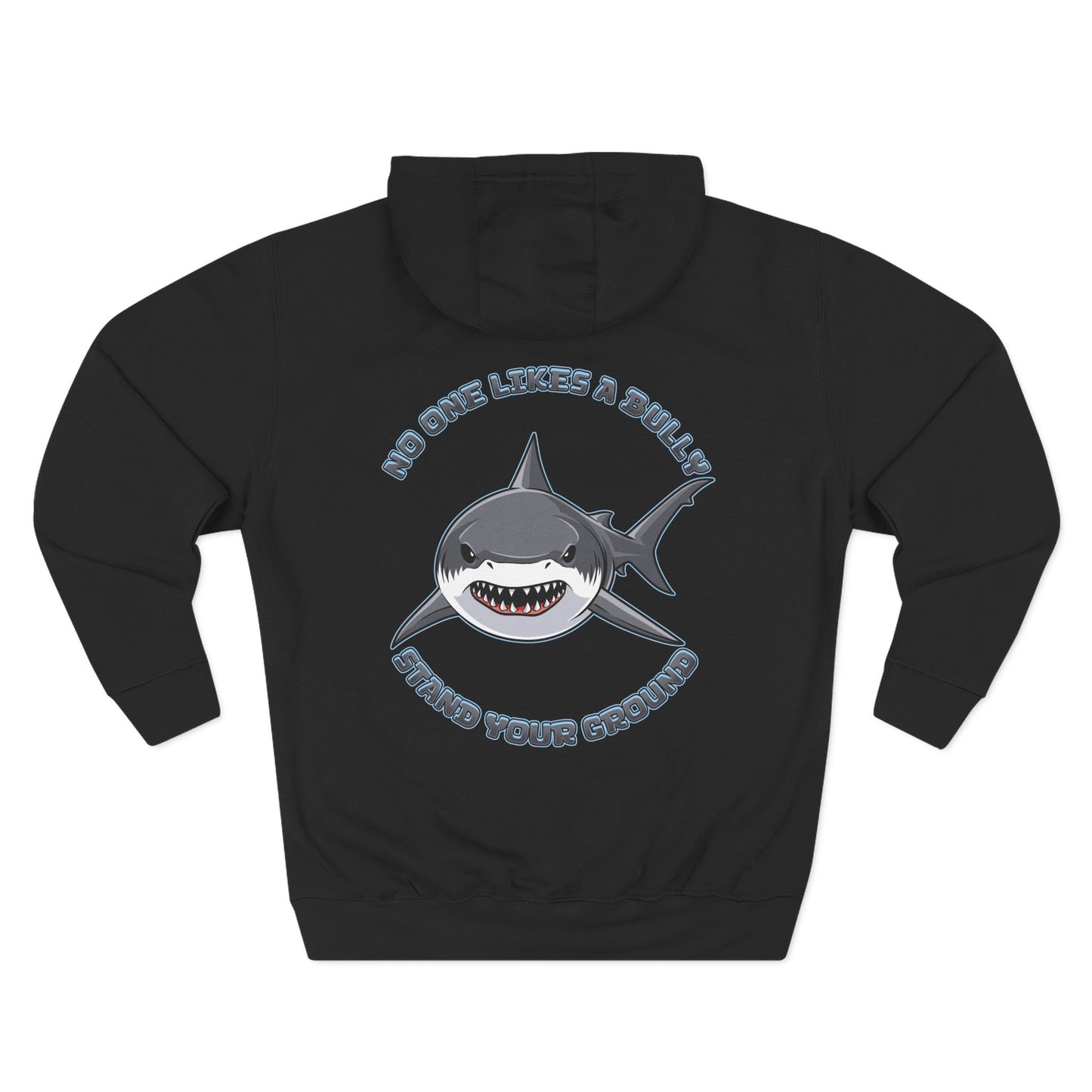 No one likes a Bully- Hoodie