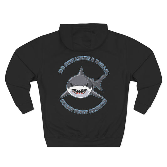 No one likes a Bully- Hoodie